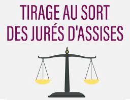 Tirage au sort de 9 Jurés d’Assises⚖️