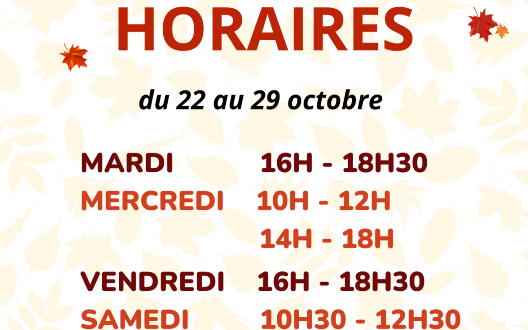 Horaires d’ouverture de la médiathèque du 22 au 29 octobre