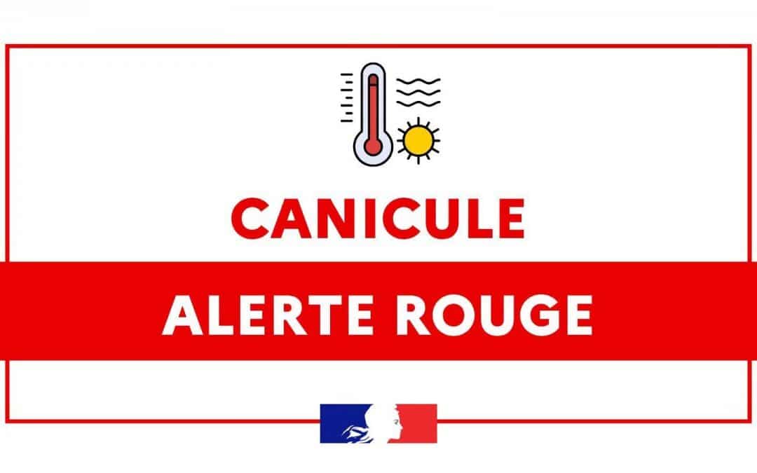 Vigilance Rouge Canicule  🌡️🔴